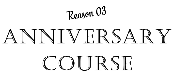 ANNIVERSARY COURSE
